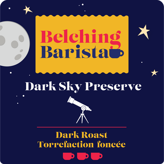 Ethiopian Dark Roast (Dark Sky Preserve)
