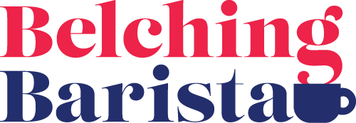 Belching Barista